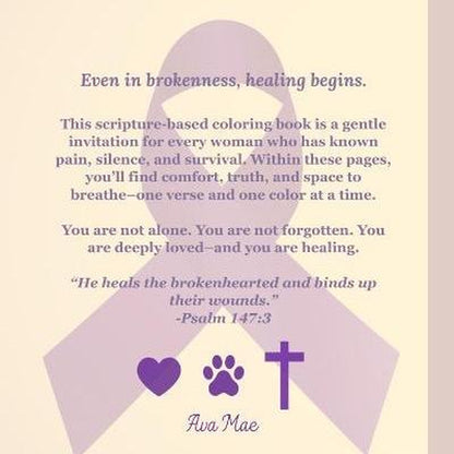 Kinsey Weatherby’S “Even Broken Crayons Still Color” a Scripture Based Coloring Book for Healing Faith with 100 Uplifting Pages Encouraging Scriptures & Quotes Beautiful Floral Designs