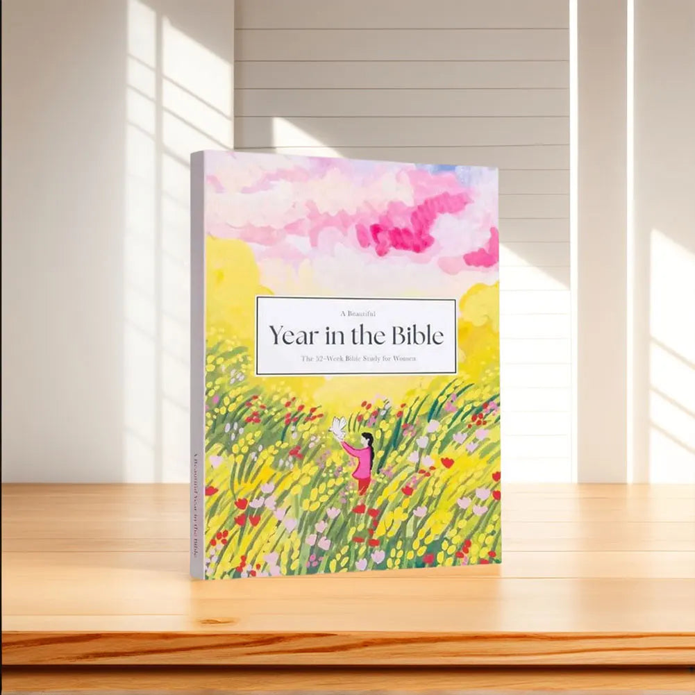 A Beautiful Year in the Bible: a 52 Weeks Bible Study for Women Bible Study Guide with Suggested Reading Biblical Work Paperbook