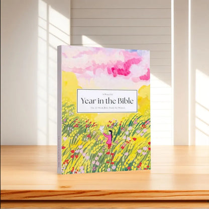 A Beautiful Year in the Bible: a 52 Weeks Bible Study for Women Bible Study Guide with Suggested Reading Biblical Work Paperbook