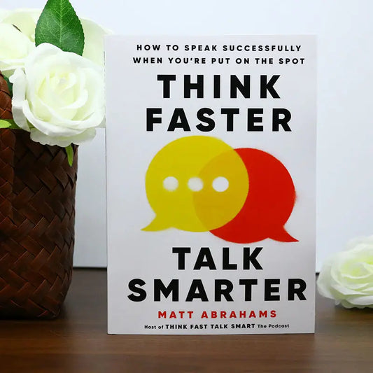 Think Faster Talk Smarter