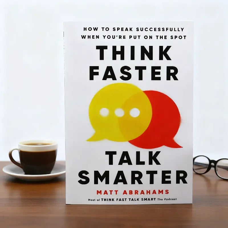 Think Faster Talk Smarter